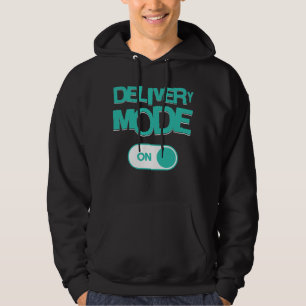 Delivery Mode ON Driver Quote Professional Courier Hoodie
