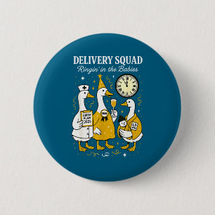 Delivery OB GYN Year New Silly Goose Nurse Midwife 6 Cm Round Badge