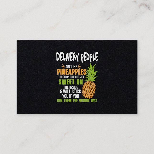 Delivery People Are Like Pineapples. Business Card (Front)