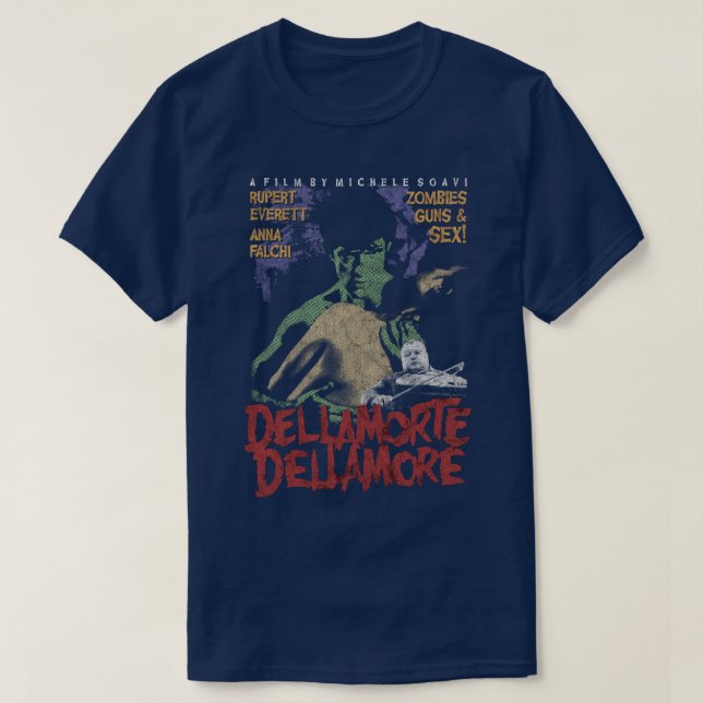 Dellamorte Dellamore T-Shirt (Design Front)