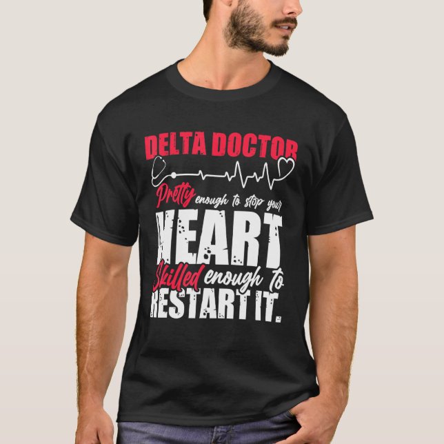 Delta Doctor Funny Design T-Shirt (Front)