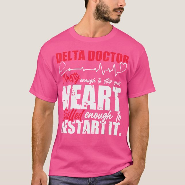 Delta Doctor Funny Design T-Shirt (Front)