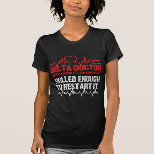 Delta Doctor Shirt for Physician Sorority