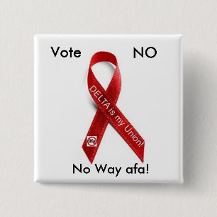 Delta Ribbon, Vote, NO, No Way afa! 15 Cm Square Badge