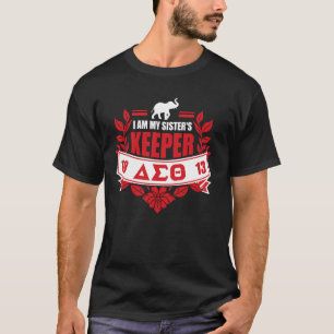 Delta Sigma Theta Sorority, Delta I am My Sister's T-Shirt