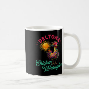 Deltona Chicken Wrangler Funny Farm Rooster Design Coffee Mug