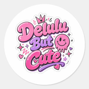 Delulu But Cute Classic Round Sticker
