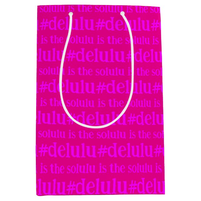 #Delulu is the Solulu Hot Pink Magenta Medium Gift Bag (Front)