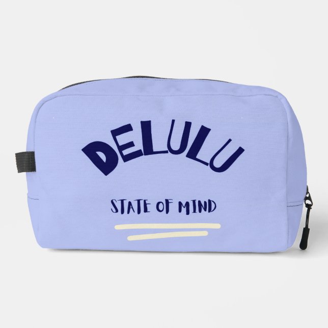 Delulu State of Mind Dopp Kit (Front)