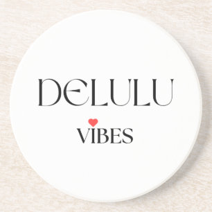 Delulu Vibes, Funny Aesthetic Quote Gift Coaster