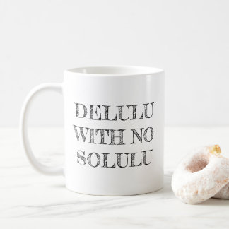 Delulu With No Solulu Anthony Albanese Albo Coffee Mug