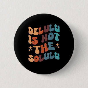 Deluluu Makes the World Go Round 6 Cm Round Badge