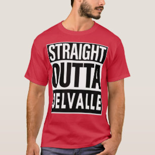 Delvalle Name Straight Outta Delvalle T-Shirt