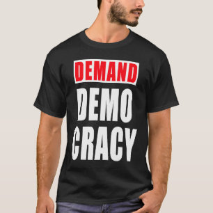 DEMAND DEMOCRACY Freedom Justice Equality Graphic T-Shirt