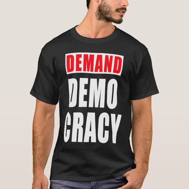 DEMAND DEMOCRACY Freedom Justice Equality Graphic T-Shirt (Front)