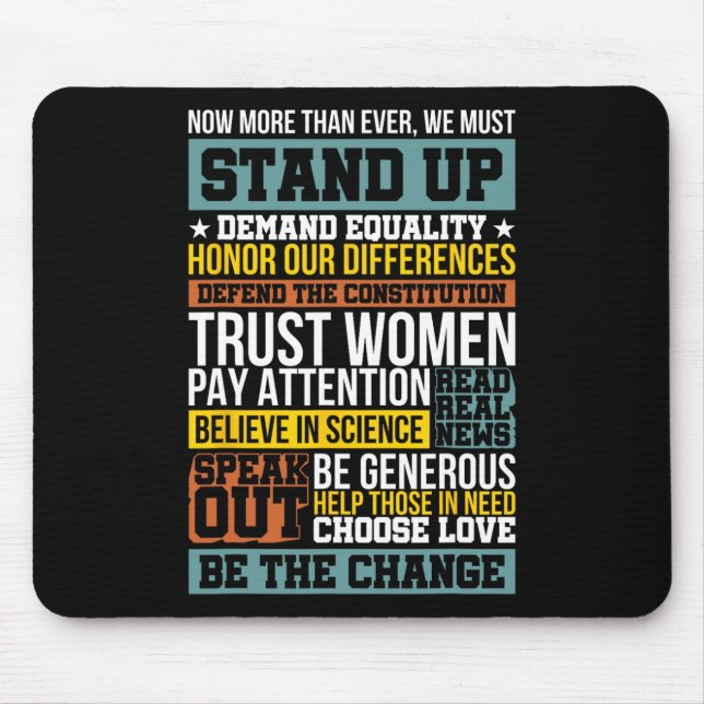 Demand Equality Defend The Constitution Believe In Mouse Mat (Front)