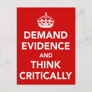 Demand Evidence and Think Critically Postcard