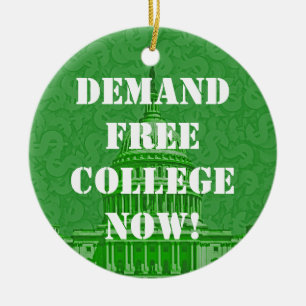 Demand Free College Now Ceramic Tree Decoration