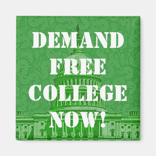 Demand Free College Now Magnet
