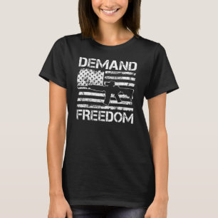Demand Freedom 2nd Amendment Pro Gun AR15 Flag T-Shirt