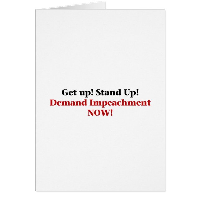 Demand Impeachment Now (Front)