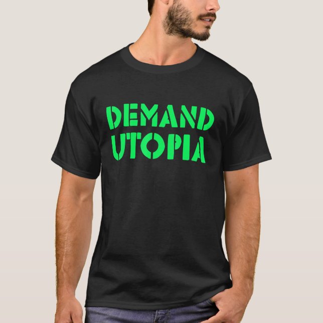 Demand Utopia Progressive Activist Solarpunk Posit T-Shirt (Front)