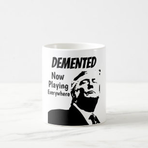Demented Coffee Mug