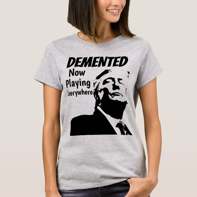 Demented T-Shirt (Front)