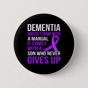 Dementia Comes With A Son Heimerheimer's Awareness 6 Cm Round Badge