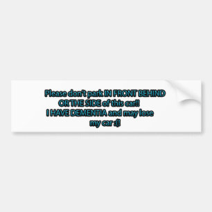Dementia lose my car sign bumper sticker