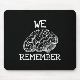 Dementia We Remember When Loved Ones Don't Mouse Mat
