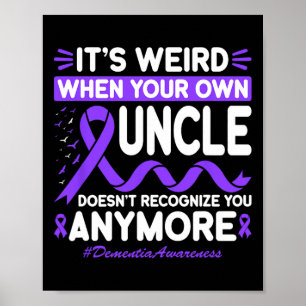 Dementia Weird Uncle Don't Recognise Memories Heim Poster