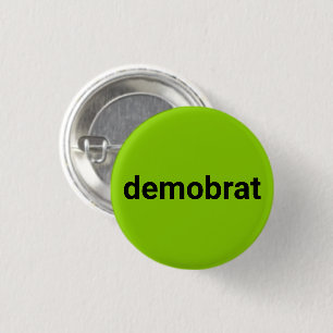 Demobrat modern typography black lime green cool 3 cm round badge
