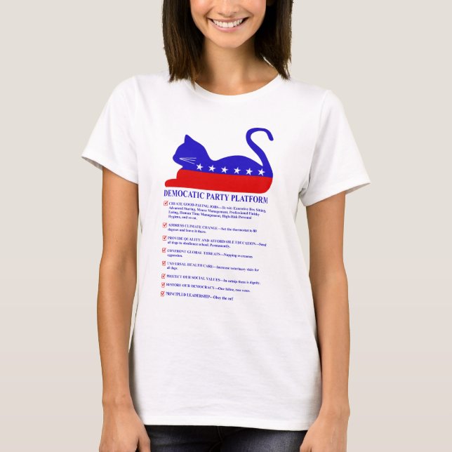 Democatic Party Platform Funny Political Cat T-Shirt (Front)