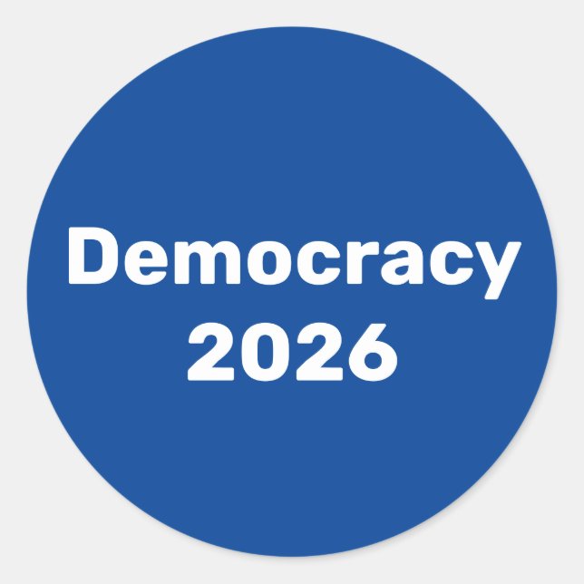 Democracy 2026 Midterm Election Classic Round Sticker (Front)