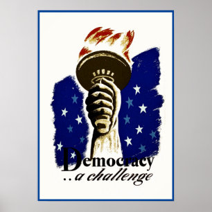 Democracy A Challenge, Poster with Liberty's Torch