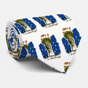 Democracy A Challenge, Poster with Liberty's Torch Tie