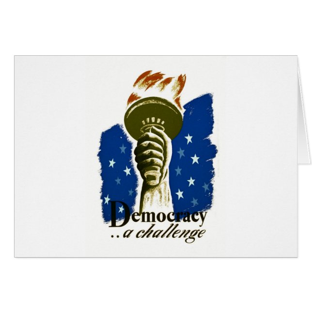 Democracy .. A Challenge - WPA Poster - (Front Horizontal)