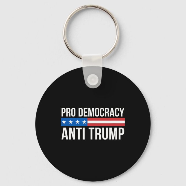 Democracy - Anti Trump -  Key Ring (Front)