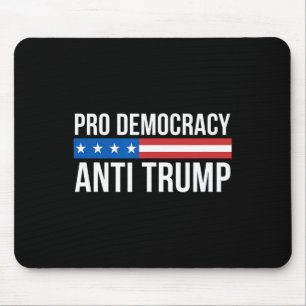 Democracy - Anti Trump - Mouse Mat