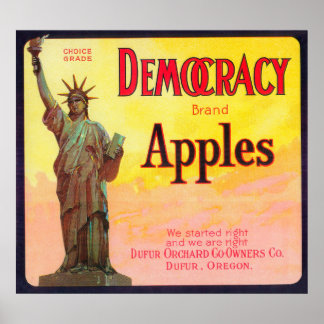 Democracy Apple Crate LabelDufur, OR Poster