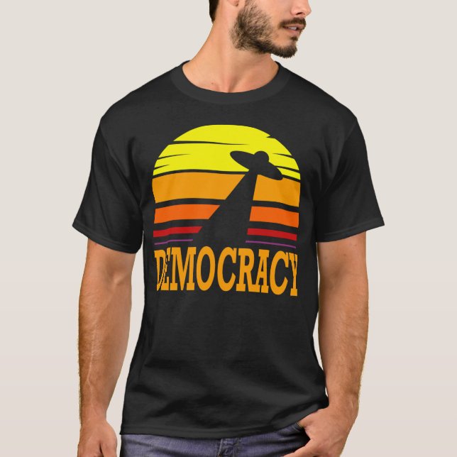 Democracy Beamed Up T-Shirt (Front)
