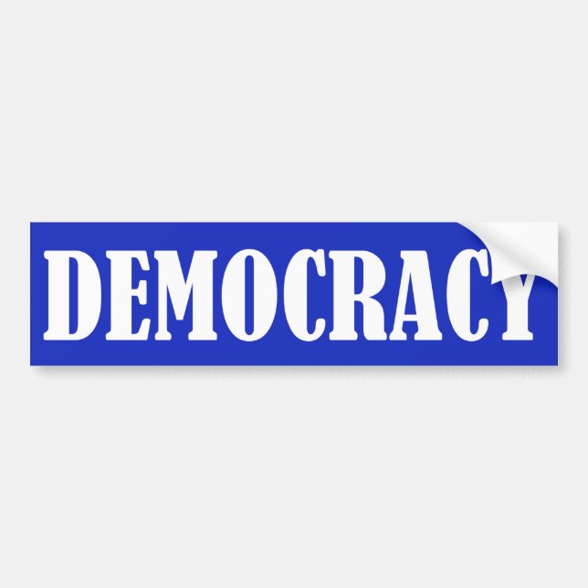 Democracy Bumper Sticker (Front)