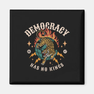 Democracy Has No King 8647 Anti Trump America Soci Magnet