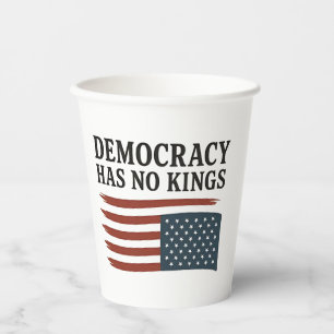Democracy Has No King Anti Trump USA  Paper Cups