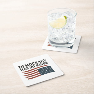 Democracy Has No King Anti Trump USA  Square Paper Coaster