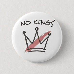 Democracy Has no King Librety Status USA 6 Cm Round Badge