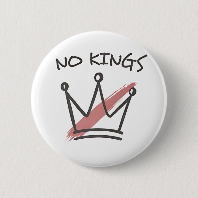 Democracy Has no King Librety Status USA  6 Cm Round Badge (Front)