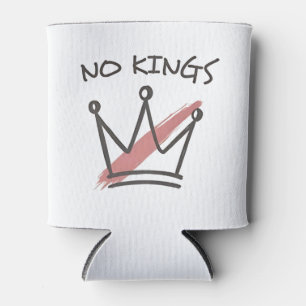 Democracy Has no King Librety Status USA Can Cooler
