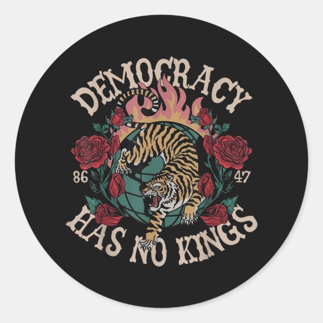 Democracy Has No Kings 8647 Tiger  Classic Round Sticker (Front)